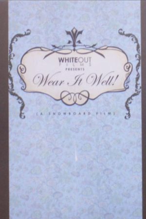 Wear It Well! (2006) poster