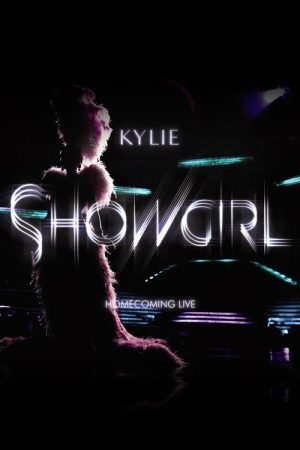 Kylie Minogue: Showgirl – Homecoming Live (2007) poster