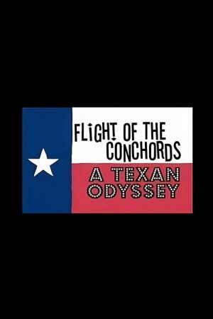 Flight of the Conchords: A Texan Odyssey (2006) poster