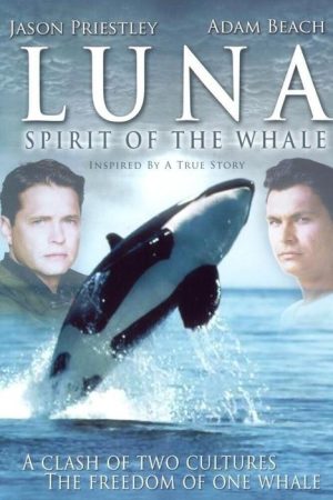 Luna: Spirit of the Whale (2007) poster