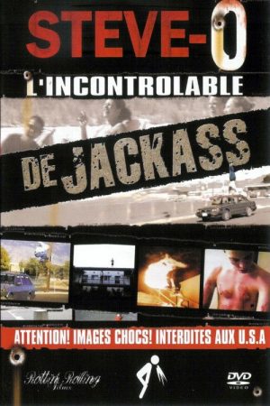 Steve-O – L’incontrolable de jackass (2005) poster
