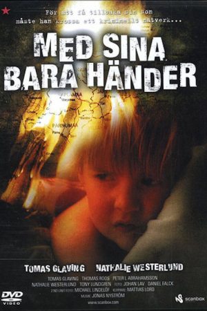 Med sina bara händer (2007) poster