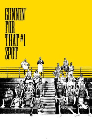 Gunnin’ for That #1 Spot (2008) poster