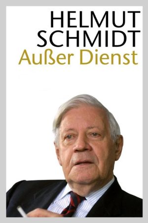 Helmut Schmidt – Out of office (2007) poster