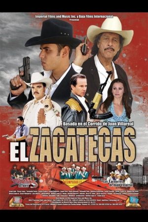 El Zacatecas (2007) poster