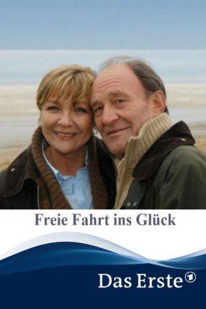 Freie Fahrt ins Glück (2007) poster
