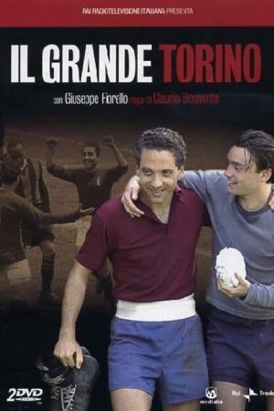 Il grande Torino (2005) poster