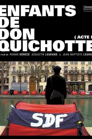 Enfants de Don Quichotte (Acte 1) (2008) poster