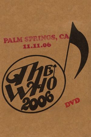 The Who: Palm Springs 11/11/2006 (2006) poster