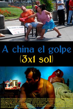 A China El Golpe (2007) poster