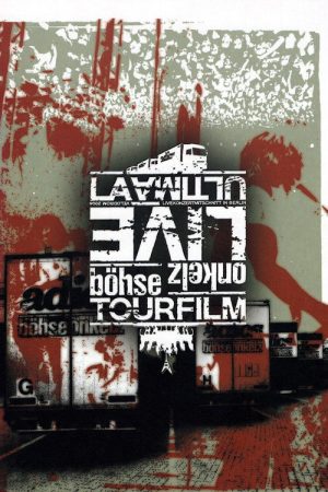 Böhse Onkelz – La Ultima – Live in Berlin (2005) poster