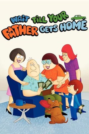 Wait Till Your Father Gets Home (1972) poster