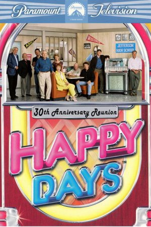 Happy Days: 30th Anniversary Reunion (2005) poster
