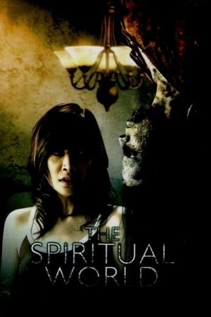 The Spiritual World (2007) poster