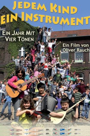 Jedem Kind ein Instrument – Ein Jahr mit vier Tönen (2010) poster