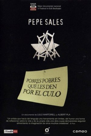 Pepe Sales: Pobres pobres que els donguin pel cul (2007) poster