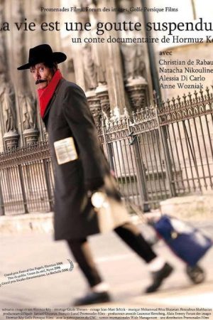 La vie est une goutte suspendue (2007) poster