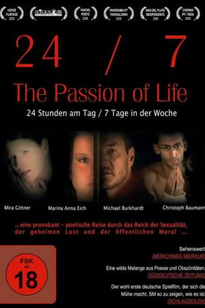 24/7: The Passion of Life (2006) poster