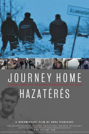 Journey Home: A Story from the Hungarian Revolution of 1956 (2007) poster