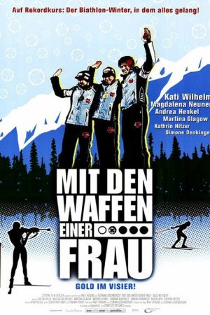 Mit den Waffen einer Frau poster