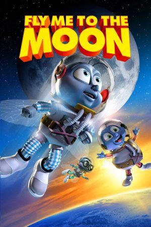 Fly Me to the Moon (2008) poster