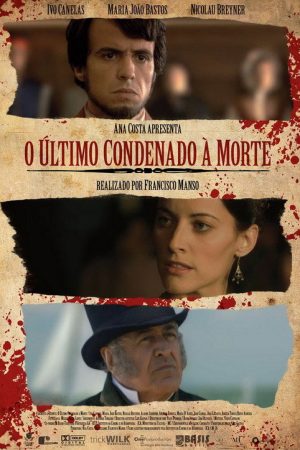 O Último Condenado à Morte (2009) poster