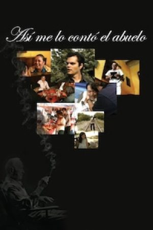 Así me lo conto el abuelo (2007) poster
