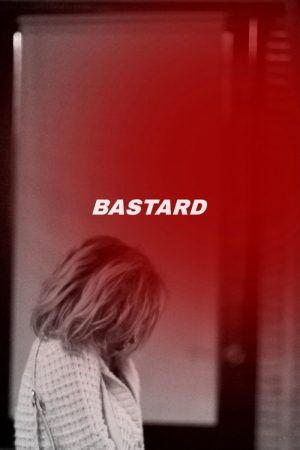 Bastard (2010) poster
