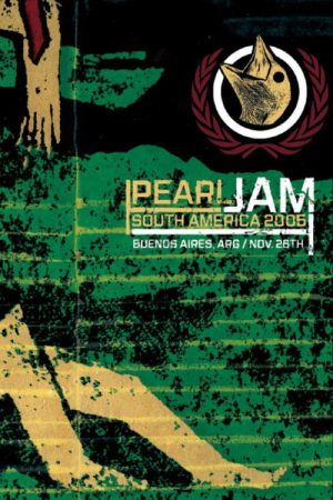 Pearl Jam: Buenos Aires 2005 – Night 2  [Frontviewmirror] (2005) poster