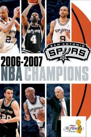 2007 NBA Championship: San Antonio Spurs (2007) poster