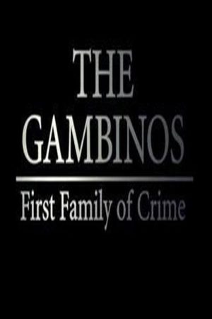 The Gambinos: First Family of Crime (2007) poster