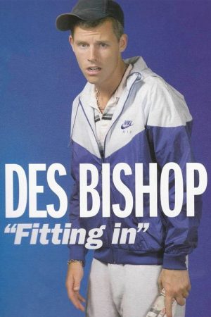 Des Bishop: “Fitting In” (2006) poster