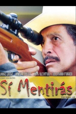 Si Mentiras (2007) poster