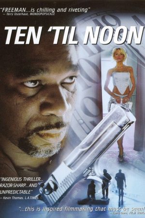 Ten ’til Noon (2007) poster