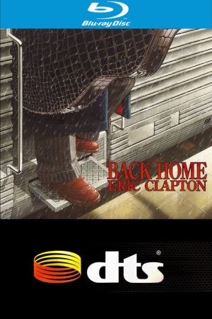 Eric Clapton – Back Home (2005) poster