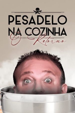 Pesadelo Na Cozinha: O Retorno (2025) poster