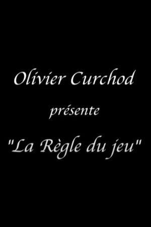Olivier Curchod presents ‘The Rules of the Game’ (2005) poster