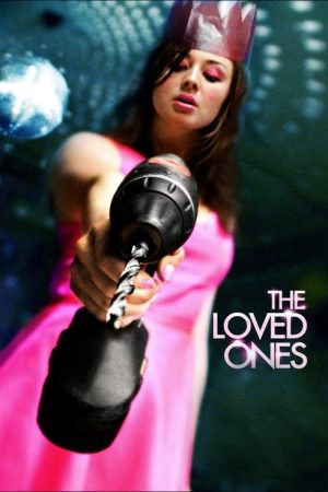 The Loved Ones (2010) poster