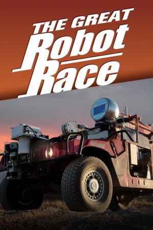The Great Robot Race: The DARPA Grand Challenge (2006) poster