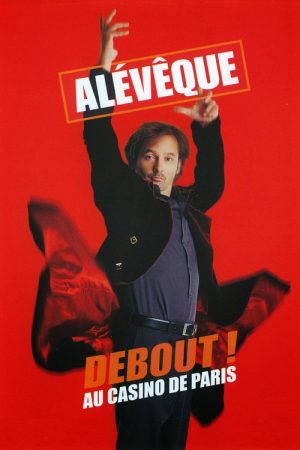 Christophe Alévêque – Debout ! au Casino de Paris (2006) poster