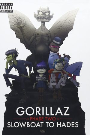 Gorillaz | Phase Two: Slowboat to Hades (2006) poster
