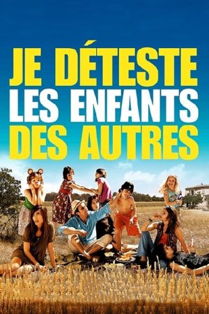 I Hate My Best Friends’ Kids (2007) poster