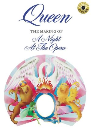 Classic Albums: Queen – The Making of A Night at the Opera (2006) poster