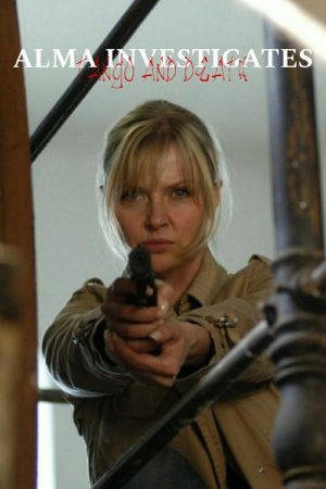 Alma Investigates – Tango and Death (2007) poster