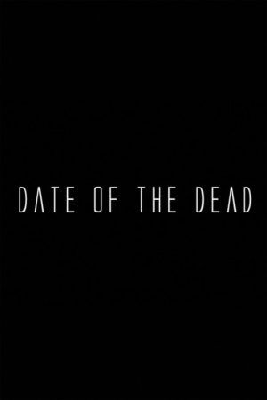 Date of the Dead (2006) poster