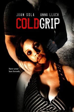 Cold Grip (2005) poster