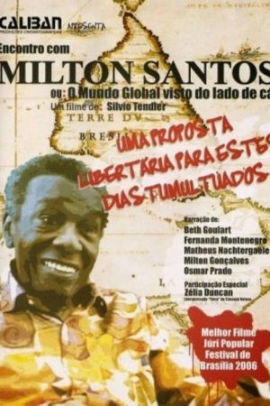 A Meeting with Milton Santos (2006) poster