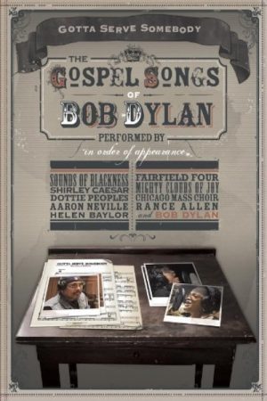 Gotta Serve Somebody: The Gospel Songs of Bob Dylan (2006) poster