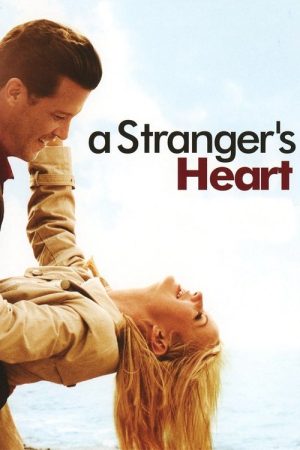 A Stranger’s Heart (2007) poster