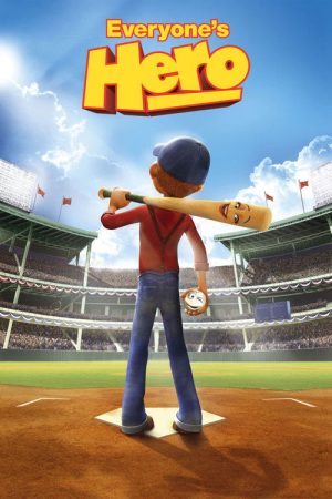 Everyone’s Hero (2006) poster
